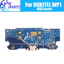 OUKITEL WP1 usb плата 100% оригинал новый для usb штекер плата замена аксессуары для OUKITEL WP1 телефон