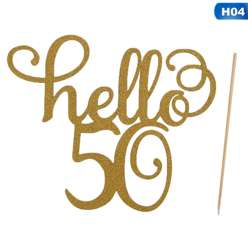 1 предмет, новинка, брюки с золотым блеском Hello 30, 21,40, 50,60 на верхушке торта украшения на день рождения Свадебная вечеринка товары для украшения торта - Цвет: 4