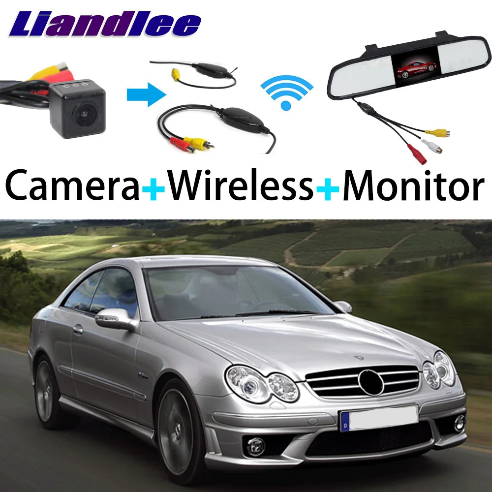 Liandlee 3in1 Wireless Receiver Mirror Monitor Special Rear View Camera For Mercedes Benz CLK270 CLK320 CLK350 CLK500 CLK5563