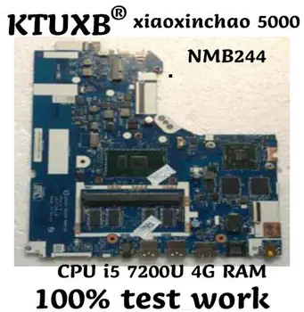 

DAG42A DAG52 NMB244 for Lenovo xiaoxinchao 5000 notebook motherboard CPU i5 7200U 4G RAM DDR4 100% test work