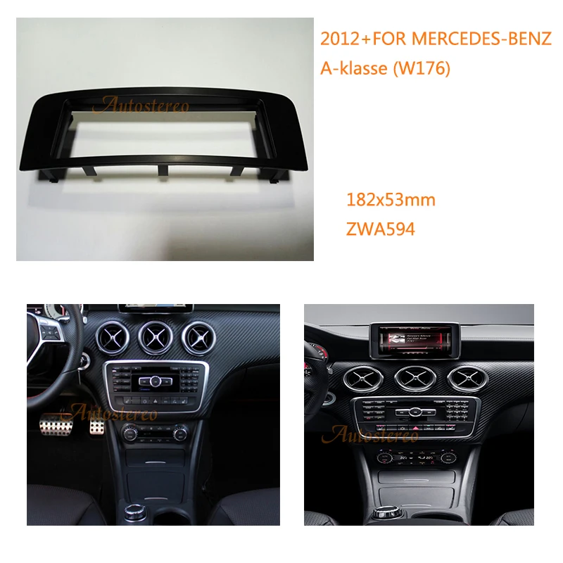 

ZW11-594 One Din Car Radio Fascia Plate Panel Frame Kit for MERCEDES-BENZ A-klasse W176 2012+, A-klasse W246 2012+