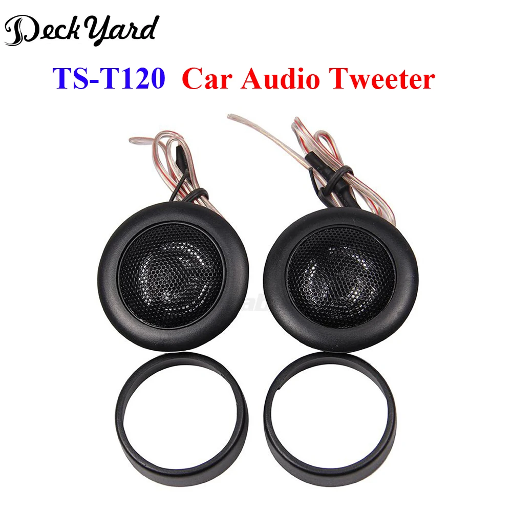 Deckyard Treble Car Tweeter Converted Audio Tweeter Ts-t120 Car Tweeter ...