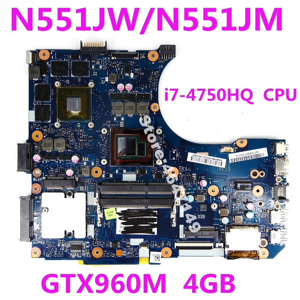  N551JW Motherboard i7-4750HQ CPU GTX960M 4GB For ASUS G551JW G551JM N551J N551JW N551JM Laptop Main