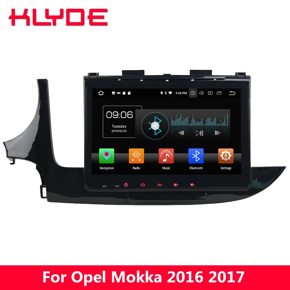 

KLYDE 9" IPS 4G WIFI Android 8.0 Octa Core PX5 4GB RAM 32GB ROM Car DVD Multimedia Player Radio Stereo For Opel Mokka 2016 2017