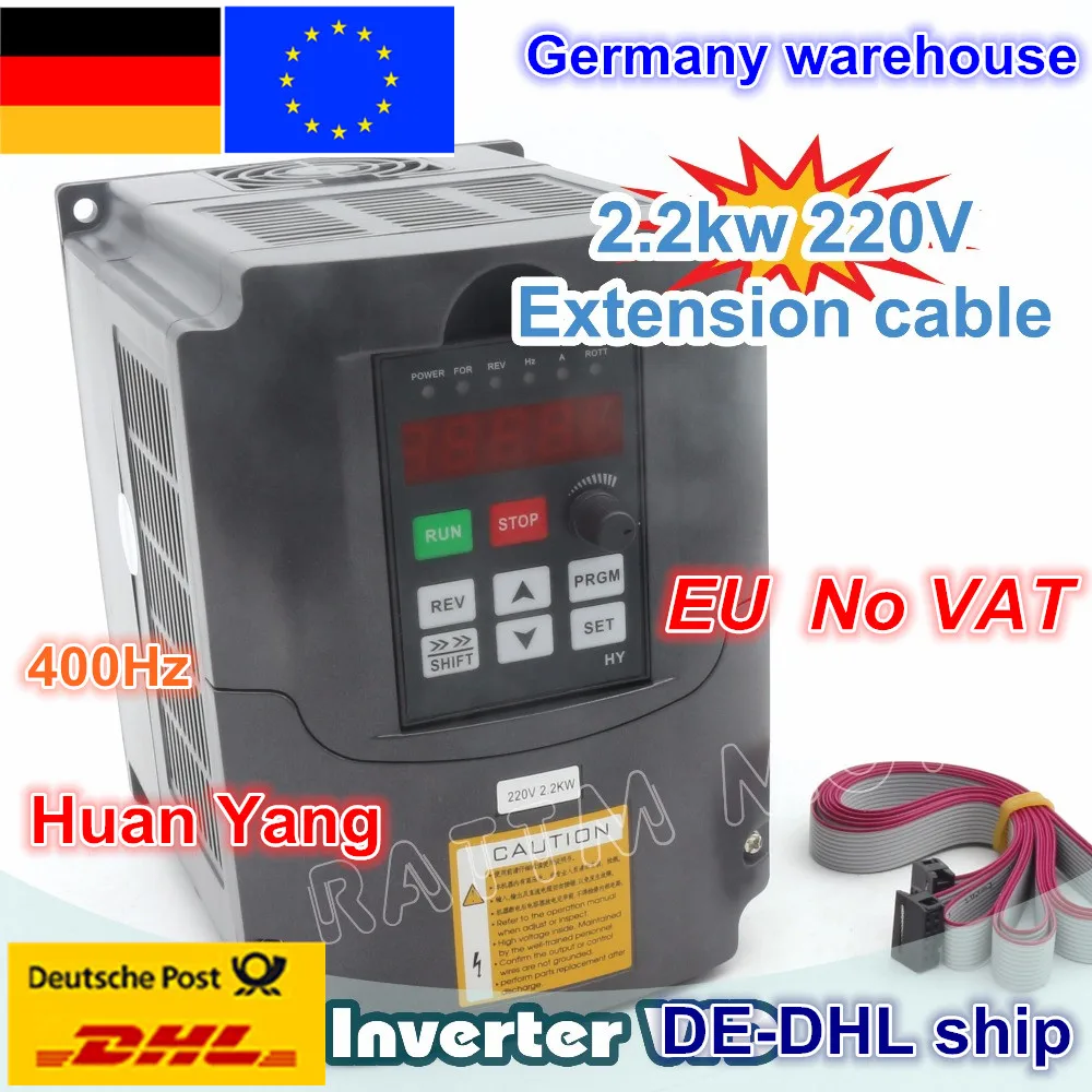 DE free VAT 2.2KW привод переменной частоты VFD инвертор 3HP 220 V/380 V VSD чпу контроль скорости шпинделя гравировальный фрезерный станок