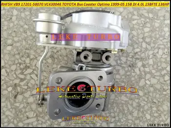 

RHF5H VB9 17201-58070 17201 58070 VC430046 Turbo Turbocharger For TOYOTA Bus Coaster Optimo 99-07 15B DI 4.0L 15BFTE 4.1L 136HP