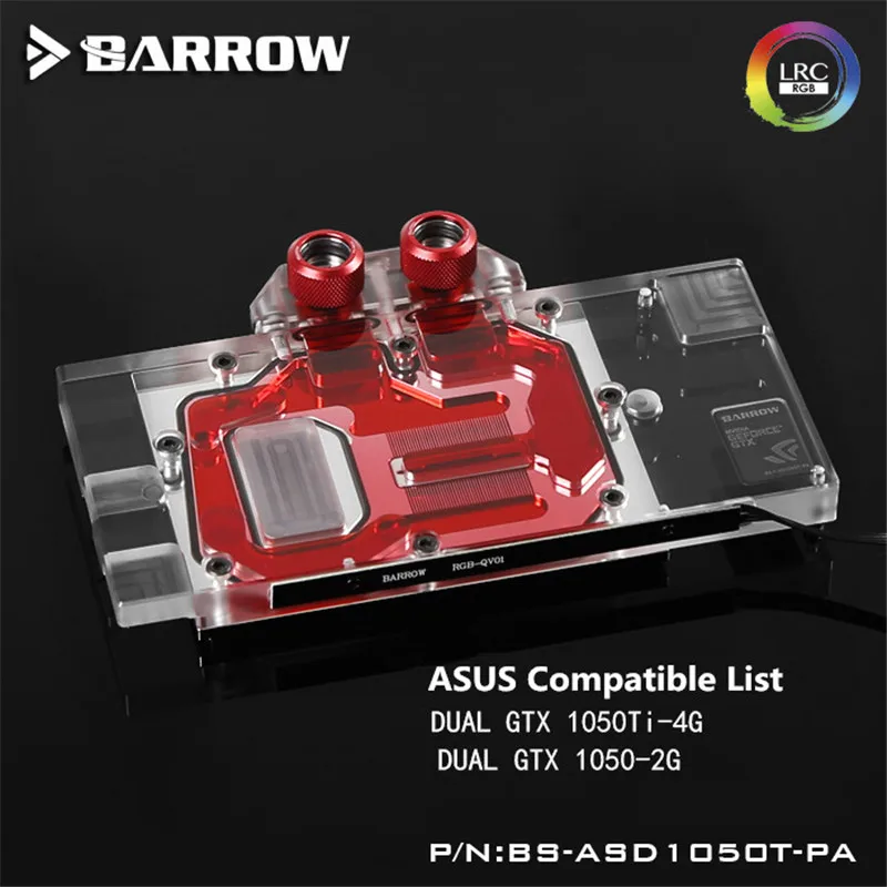 

Original Barrow ASUS DUAL GTX 1050Ti-4G/1050-2G GPU Water cooling Block cooler Full Coverage BS-ASD1050T-PA with controller
