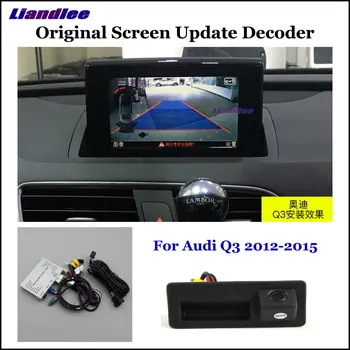 

Liandlee For Audi Q3 8U 2011-2018 Original Screen Update System Car Rear Reverse Parking Camera Digital Decoder Reversing system