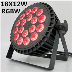 Новый 18x12 W RGBW 4in1 Par светодиодный par стирка par светодиодный плоский параболический алюминиевый рефлектор 18x12 W освещение для вечерние KTV Disco DJ