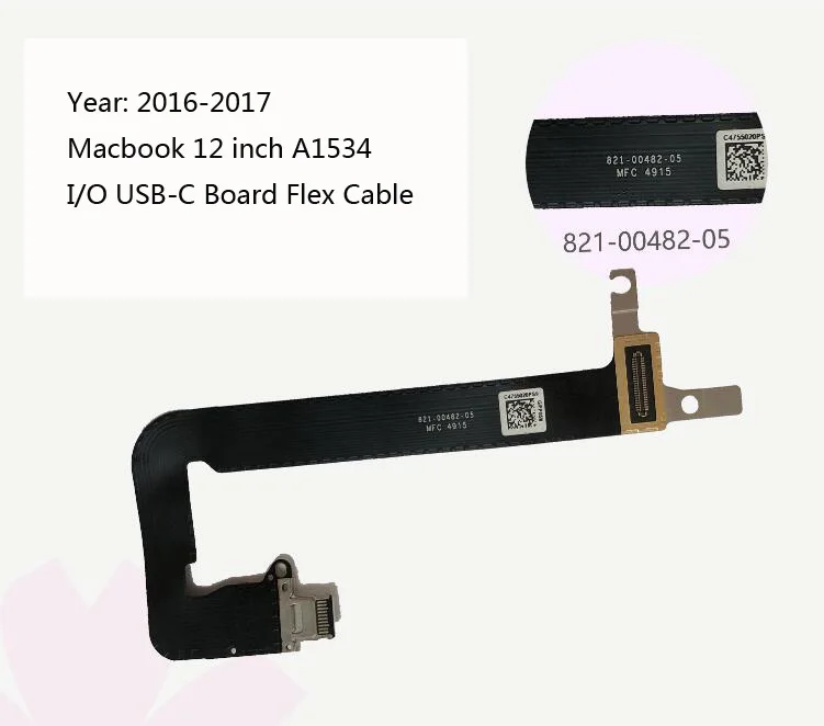 I/O USB C Board Flex Cable 821 00482 A 821 00482 05 For MacBook 12