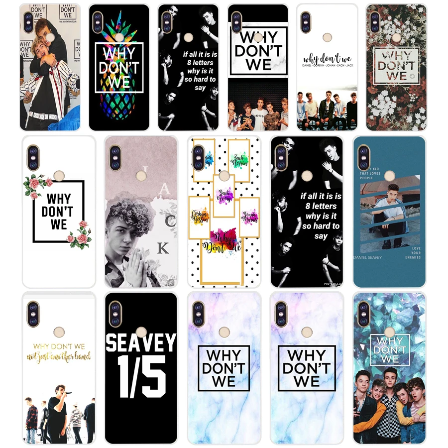 

134SD Why dont we Soft Silicone Tpu Cover phone Case for xiaomi redmi 5A 5Plus note 5 5A Pro mi 6