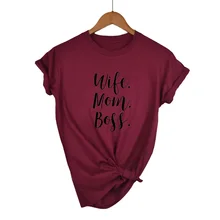 Camiseta estampada con letras WIFE MOM BOSS para mujer, camiseta divertida informal de algodón para mujer, camiseta para chica, camiseta Hipster con envío directo