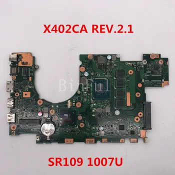 

High quality For X402CA REV.2.1 Laptop motherboard With SR109 1007U CPU 100% full Tested
