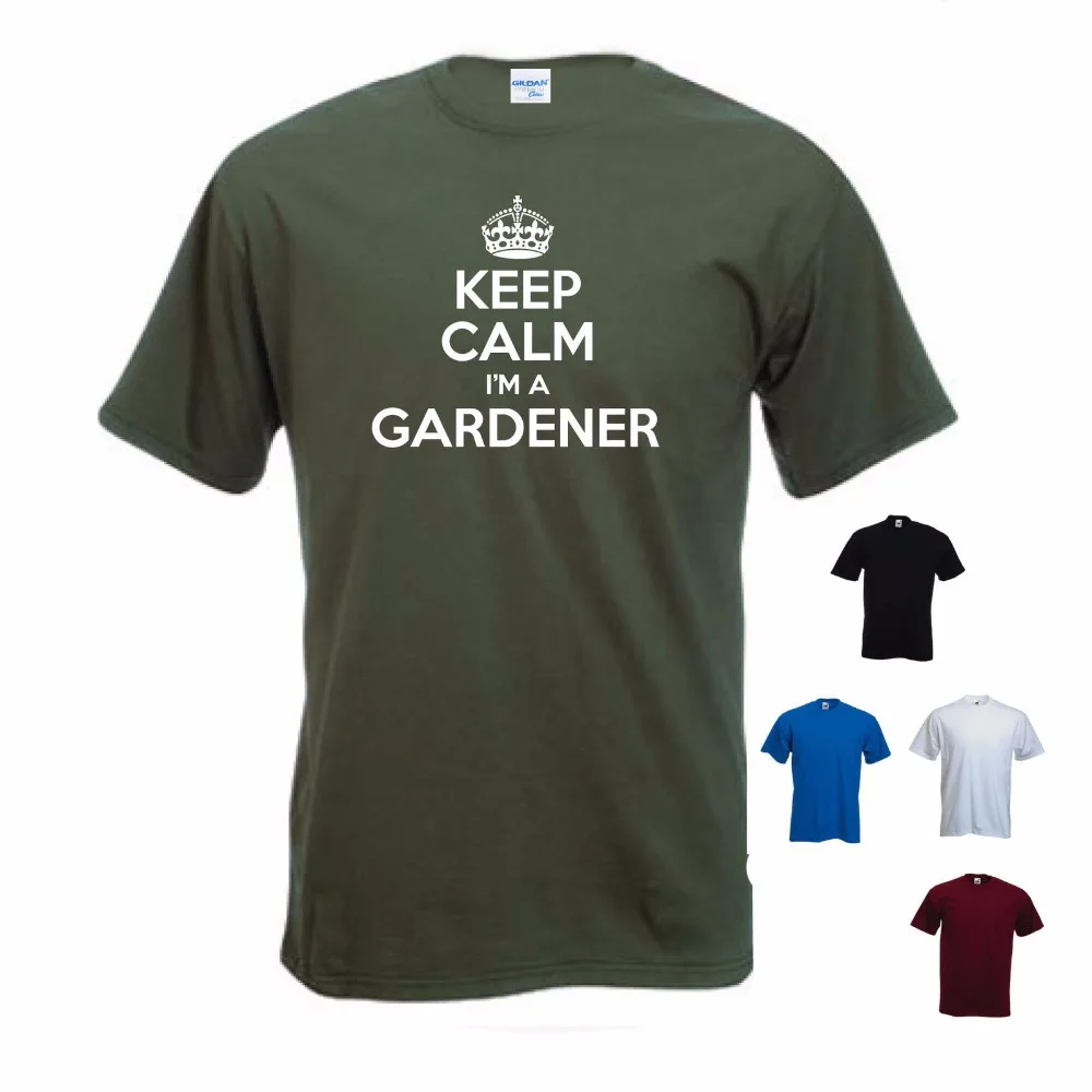 Мужская забавная Футболка keep Calm I'M A Garden Подарочная футболка Создайте свою