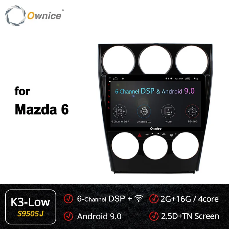 S9505 K3-Low Owice Android 9,0 автомобильный dvd-плеер для Mazda 6 Ruiyi 2006 2007 2008 2009 2010- k3 k5 k6 gps Navi 360 Panorama 4G LTE оптический - Цвет: S9505 K3-Low