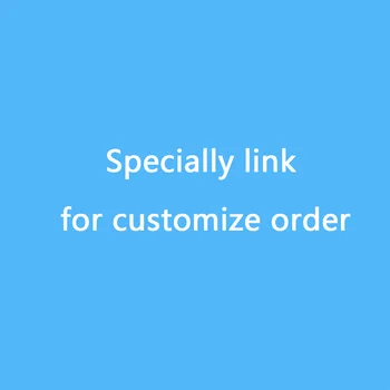 

Specially link 2 for customize order