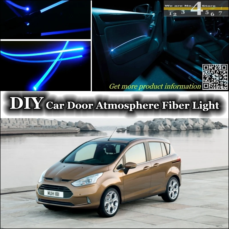 Us 26 91 21 Off Interior Ambient Light Tuning Atmosphere Fiber Optic Band Lights For Ford B Max B Max Bmax 2012 2015 Door Panel Illumination In