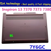 Wellendorff /org нижний чехол для ноутбука Dell Inspiron 13 7370 7373 7380 Нижний Базовый чехол Нижняя крышка 7Y6GC 0R58VX