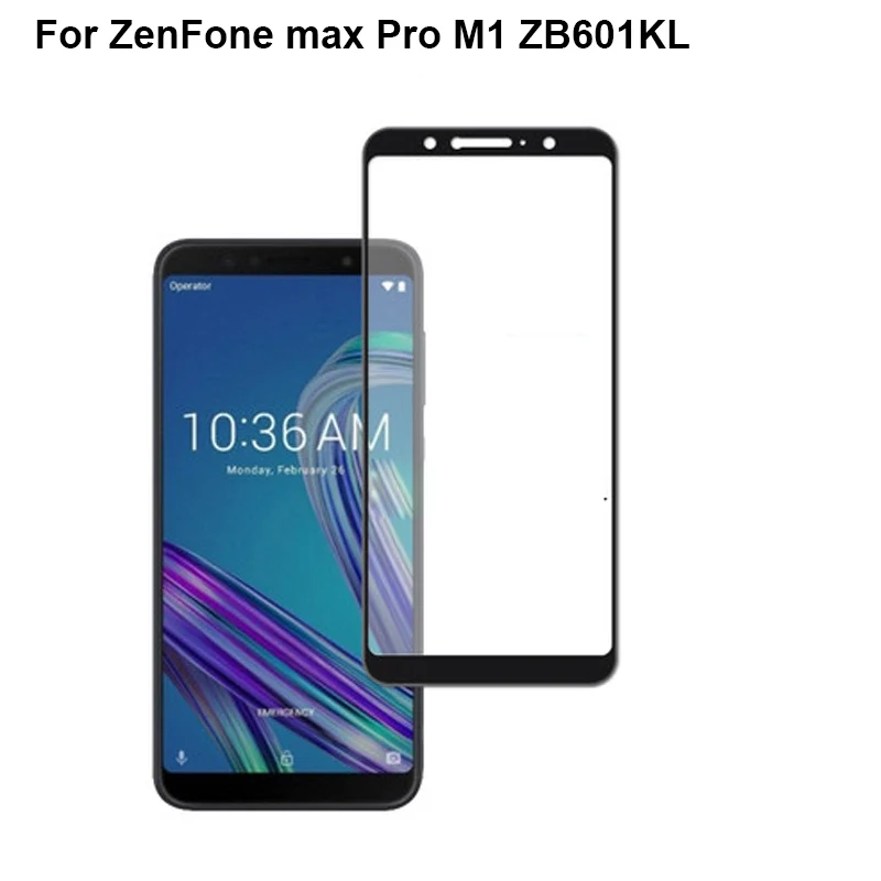 

For ASUS Zenfone Max Pro M1 ZB601KL Glass Tempered Full Cover Tempered Glass Film Screen Protector Film M 1 ZB601KL ZB 601KL