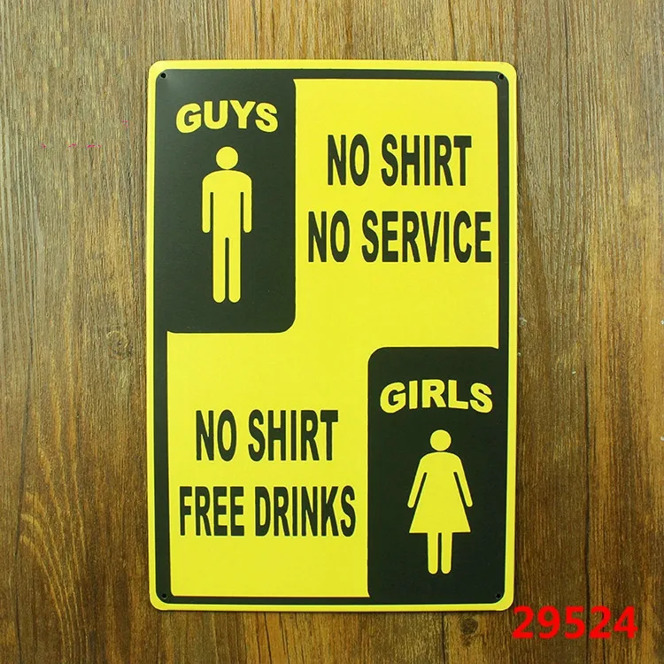 

NO SHIRT NO SERVICE FREE DRINKS Vintage Metal Tin Signs Retro Tin Plate Sign Wall Decoration for Cafe Bar and Restaurant