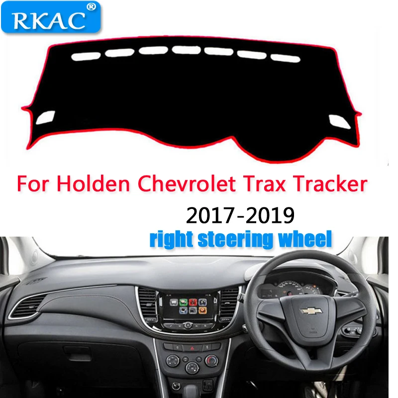 RKAC для Holden Chevrolet Trax Tracker 2017 2019 коврики приборной панели аксессуары стайлинга