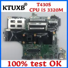 Ktuxb lenovo ThinkPad T430S 04X3687 04X3691 Материнская плата ноутбука Процессор i5 3320 M HM77 DDR3 тест нормально