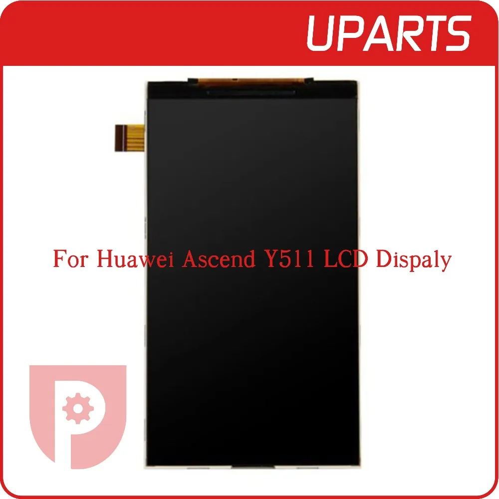 

Brand New Top Quality LCD Display 4.5" For Huawei Ascend Y511 LCD Dispaly Screen Free Shipping + Tracking Code