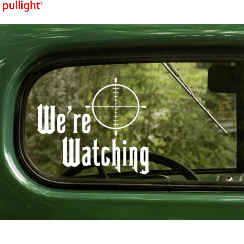 We're Watching Sticker Decals Rifle Scope Car Truck Bumper Window Bumper Car Stickers AliExpress