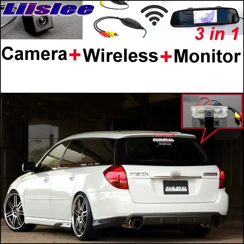 

Liislee 3 in1 Special Camera + Wireless Receiver + Mirror Monitor Easy DIY Black Up Parking System For Subaru Legacy B4 BL BP