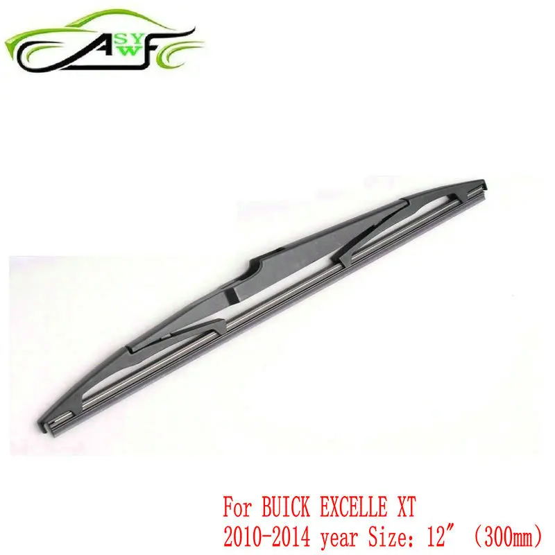 Car rear wiper blades For BUICK EXCELLE XT (2010 2014) Size 12" 300mm