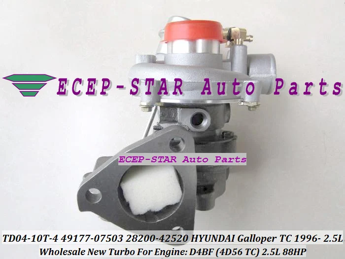 TD04-10T-4 49177-07503 28200-42520 Turbo Turbocharger For HYUNDAI Galloper TC 1996- Engine D4BF (4D56 TC) 2.5L 88HP