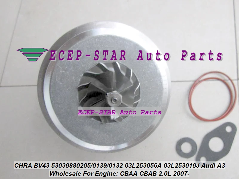 

Turbo Cartridge CHRA BV43 53039880205 53039880139 53039880132 03L253056A 03L253019J 03L253019T 03L253016F For Audi A3 CBAA CBAB