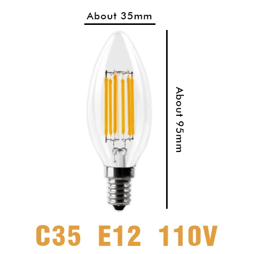 Светодиодный светильник-свеча в винтажном стиле, лампа накаливания E14 E27, светодиодный светильник Эдисона в форме шара, 220 В, стекло, 2 Вт, 4 Вт, 6 Вт, 8 Вт, сменная лампа накаливания с регулируемой яркостью - Испускаемый цвет: C35 Bulb E12 110V