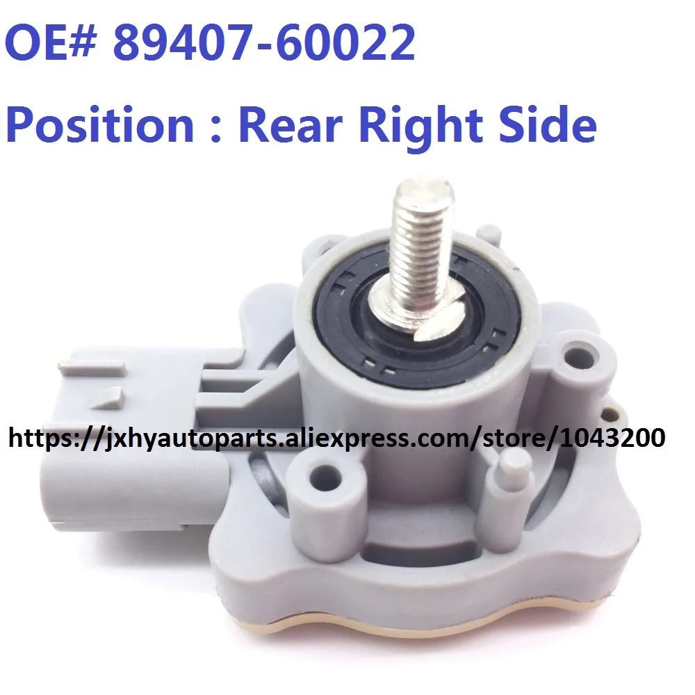 

89407-60022 NEW FOR 2003-2009 FOR LEXUS GX470 HEIGHT CONTROL SENSOR REAR RIGHT SUSPENSION SENSOR OE# 8940760022, 89407.60022