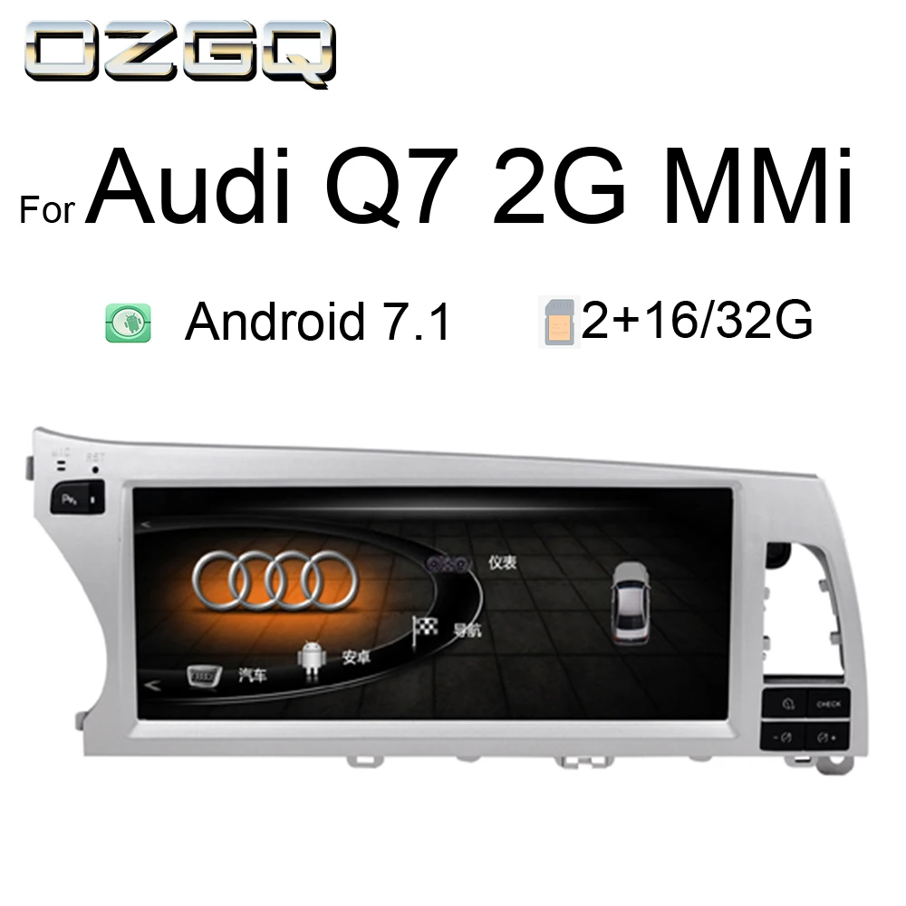

OZGQ Android 7.1 Monitor 10.25inch Car Multimedia Player For 2005-2013 Audi Q7 with 2G MMi System GPS Navigation Car Stereo