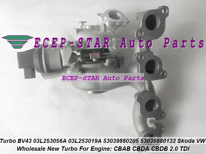 BV43 53039880205 53039880139 53039880132 53039880206 53039880152 Turbo For Audi A3 For Volkswagen VW Golf V VI Passat B6 Tiguan CBAB CBDA CBDB 2.0L TDI 140HP (4)