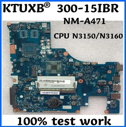 

KTUXB BMWC1/BMWC2 NM-A471 motherboard for Lenovo 300-15IBR notebook motherboard CPU N3150/N3160 DDR3 100% test work