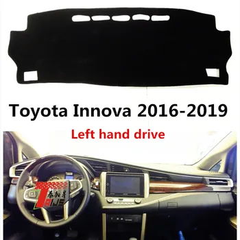 

TAIJS left hand drive car dashboard cover for Toyota Innova 2016-2019 Protective Auto dashboard mat pad for Toyota Innova 16-19