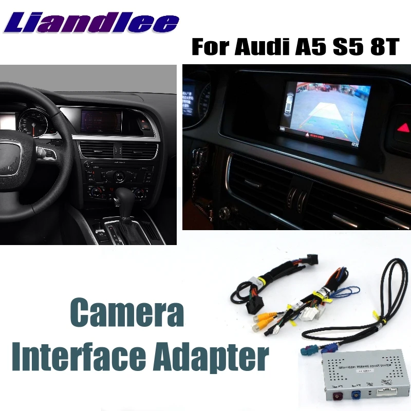 

Liandlee Parking Camera Interface Reverse Back Up Camera Kits For Audi A5 S5 8T MMI Display Upgrade