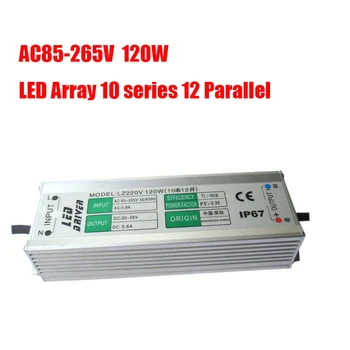 

Waterproof LED Driver AC85-265V 120W 10 series 12 Parallel Power Supply for LED Street Light Flood Light High bay Light