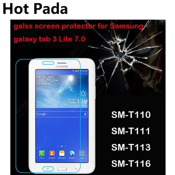 

Hot Pada glass screen protector for samsung galaxy tab 3 lite 7.0 tab V t110/t111/t113/t116 anti-explosion protective film