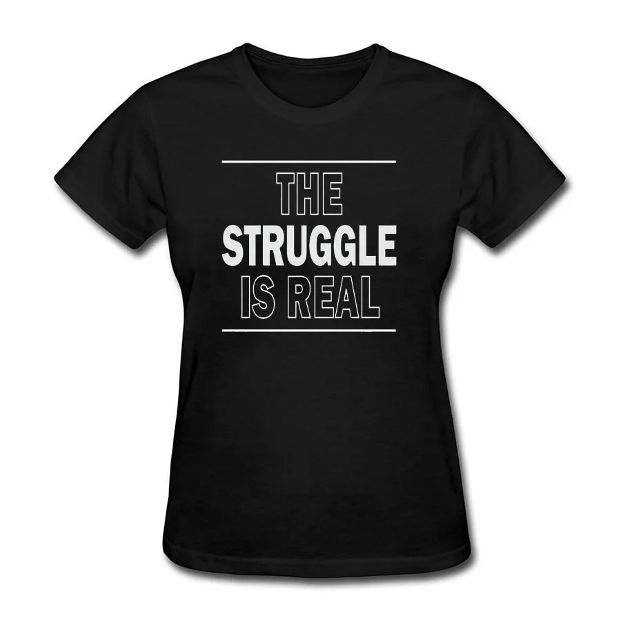 Kawaii The Struggle Is Real t shirt Women Top Brand Clothing Print T ...