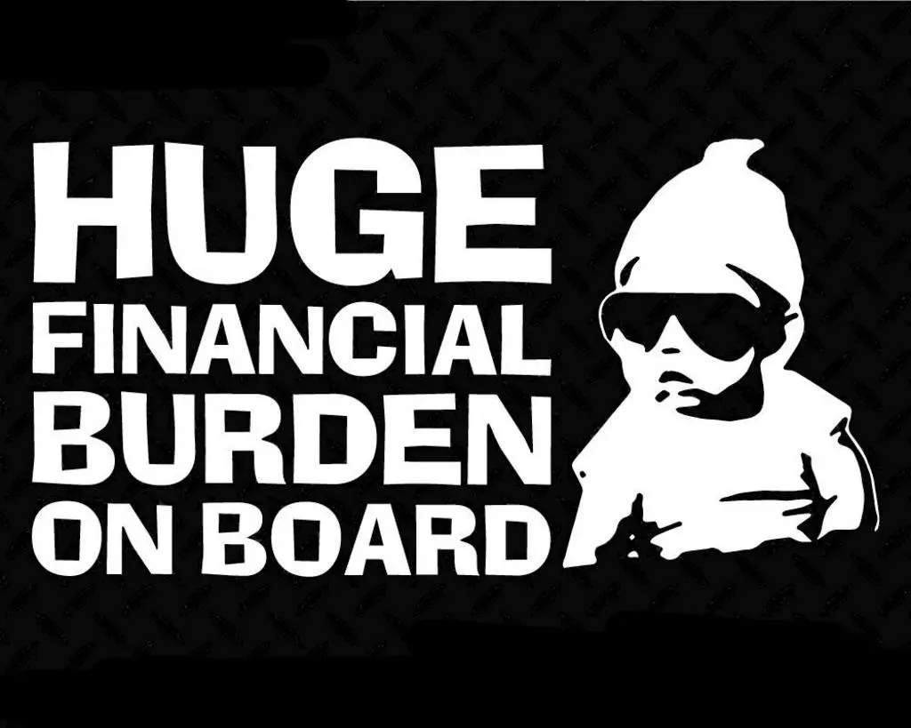 

Huge Financial Burden on Board Funny Baby Carlos JDM Decal Vinyl Sticker|Cars Trucks Vans Walls Laptop