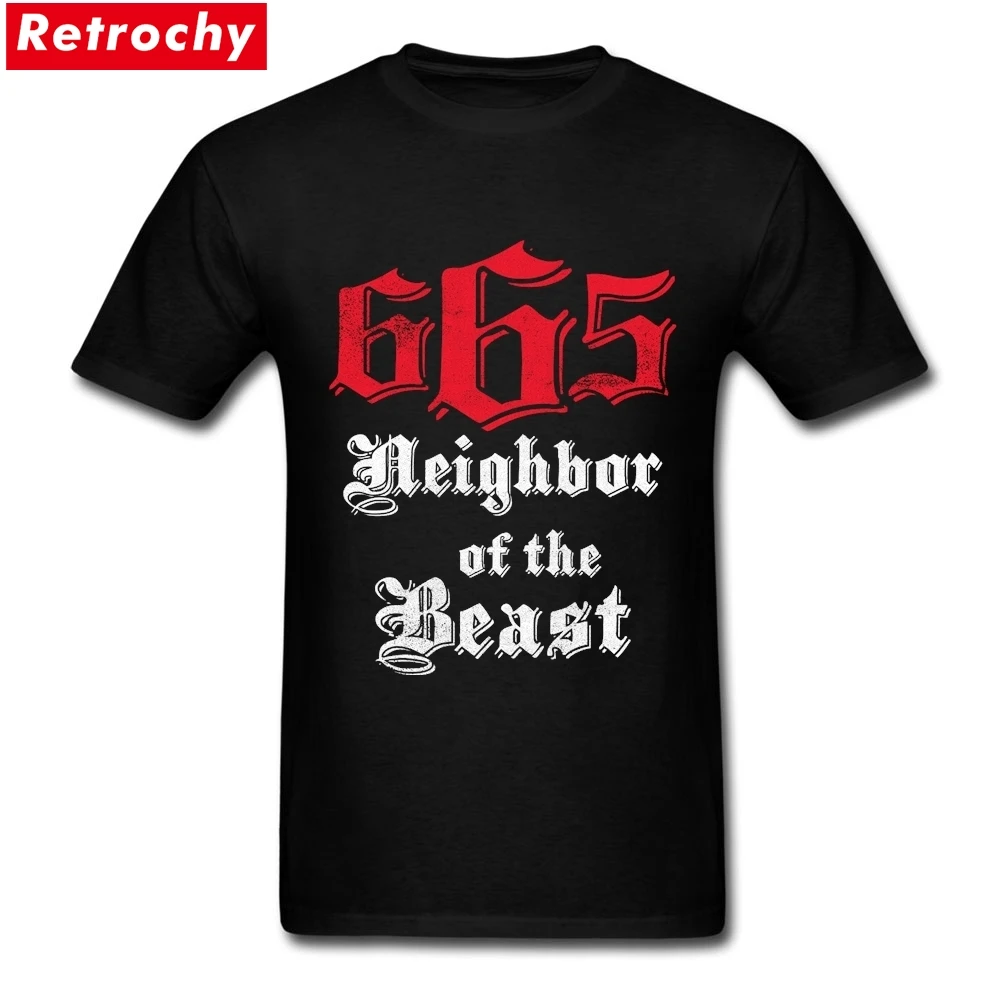 

Gothic Font Letter Custom Shirt Printing 665 Neighbor Of The Beast Mens Comfortable Fabric Short Sleeve Father Day T-Shirt XXXL