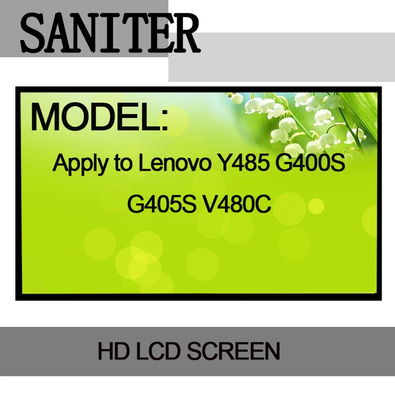 SANITER Apply to Lenovo Y485 G400S G405S V480C LCD screen B140XTn02.2 .5 Laptop LCD Screen SANITER Apply to Lenovo Y485 G400S G405S V480C LCD screen B140XTn02.2 .5 Laptop LCD Screen
