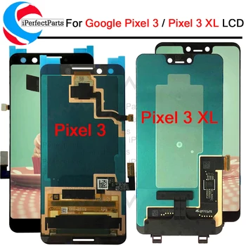 

Tested For Google Pixel 3 LCD Screen Touch Screen Digitizer Assembly 5.5" Google Pixel 3XL LCD Screen For Google Pixel 3 XL LCD