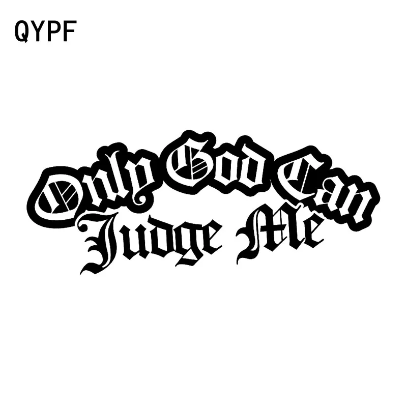 

QYPF 18cm*7.4cm Fashion Only God Can Judge Me Vinyl Retro-reflective Decal Black Silver Decor Car Sticker C15-1784