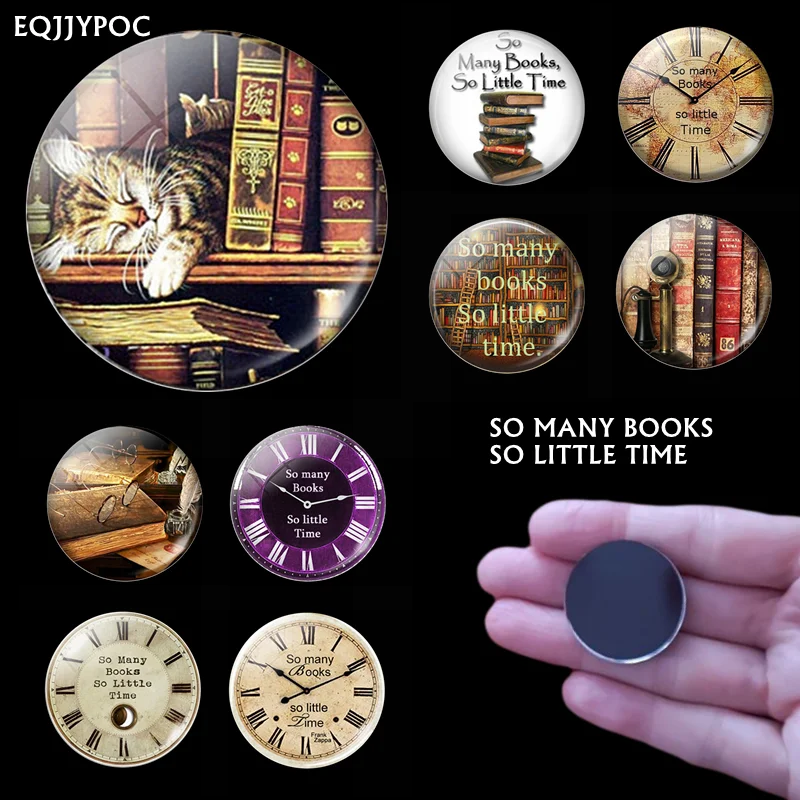 

Book Quote Luminous Glass Dome 30mm Fridge Magnets So Many Books So Little Time Magnetic Decoration Refrigerator Stickers Decor