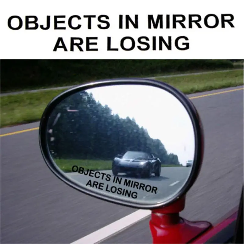 

1 Pair OBJECTS IN MIRROR ARE LOSING Words Car Sticker for Door Window Laptop Decal on Cars Motorcycle Decorate Accessory