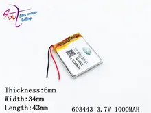 3 7V 1000mAH 603443 Polymer lithium ion Li ion battery for GPS mp4 cell phone speaker
